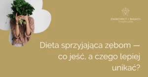 Dieta dla zębów